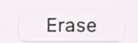 Erase Button